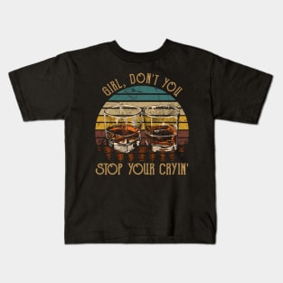 Girl, Don't You Stop Your Cryin' Vintage Wine Glasses Kids T-Shirt